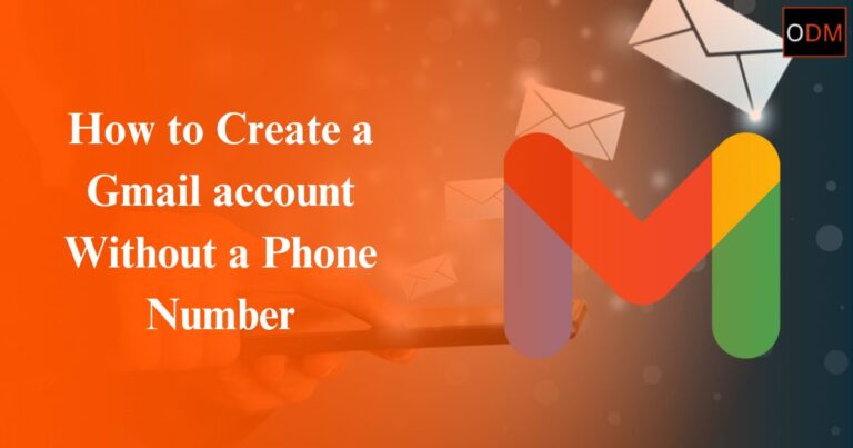 Read more about the article How to Create a Gmail Account without a Phone Number