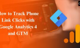 How to Track Phone Link Clicks with Google Analytics 4