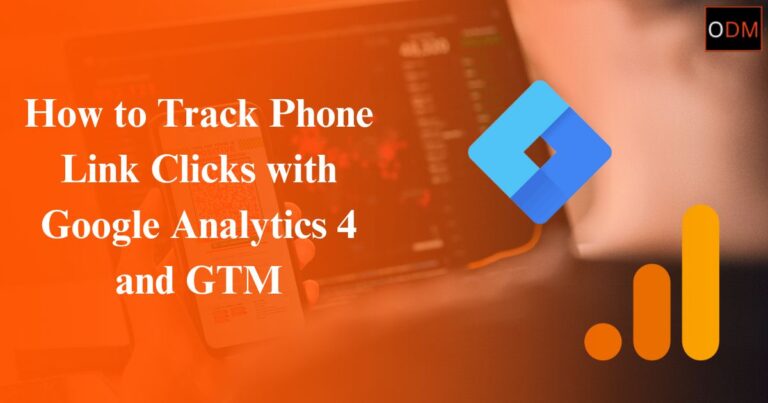 Read more about the article How to Track Phone Link Clicks with Google Analytics 4