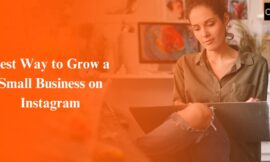 Best Way to Grow a Small Business on Instagram