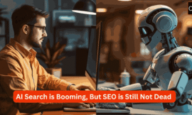 AI Search is Booming, But SEO is Still Not Dead in 2025
