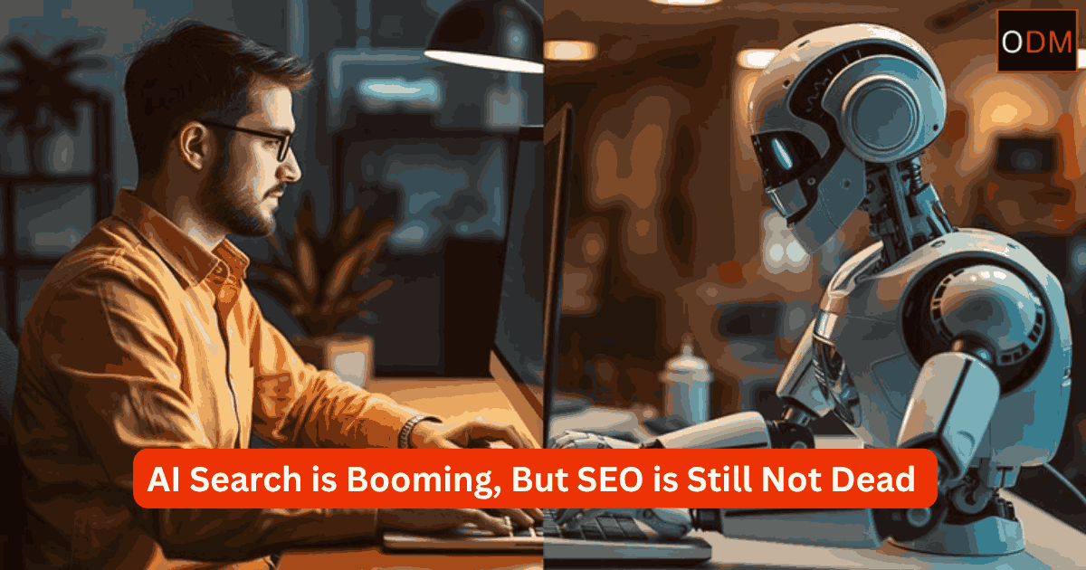You are currently viewing AI Search is Booming, But SEO is Still Not Dead in 2025