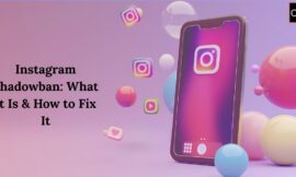 Instagram Shadowban: What It Is & How to Fix It