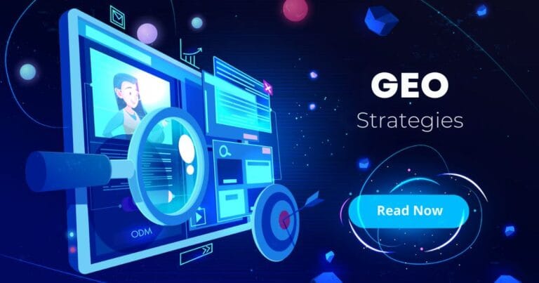 Read more about the article 10 Generative Engine Optimization (GEO) Strategies For Boosting AI Visibility in 2025