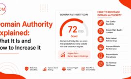 Domain Authority Explained: What It Is and How to Increase It
