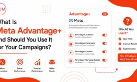What Is Meta Advantage+ and Should You Use It for Your Campaigns?